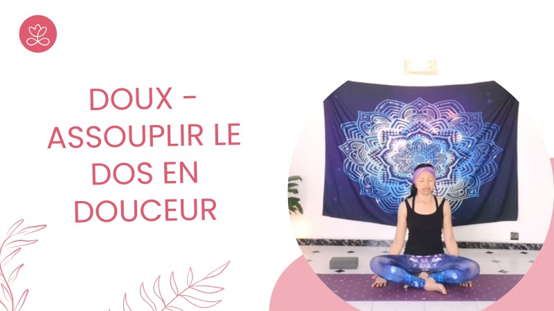jour 22. Doux - Assouplir le dos en douceur avec Aline Rakotoson-Babelon